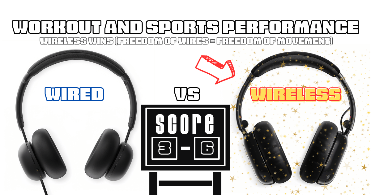 Wired vs Wireless: Workout and Sports Performance (3-6)